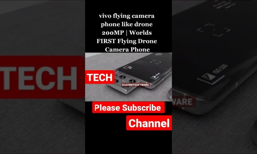 World first Drone Camera Mobile phone  200mp | VIVO FLYING CAMERA PHONE.... 🙏🙏support me