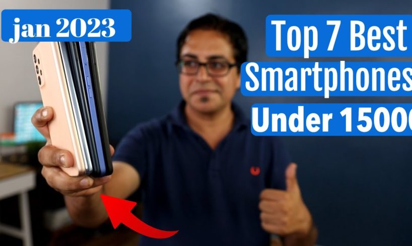 Top 7 Best Phones Under 15000 in Jan 2023 I Best Smartphone Under 15000