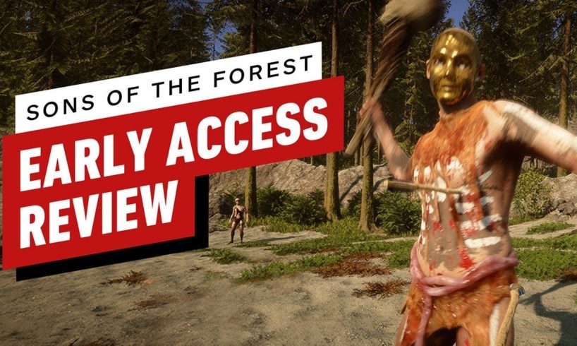 Sons of the Forest Early Access Review