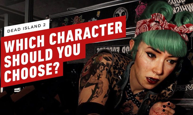 Dead Island 2 - Which Character Should You Choose?