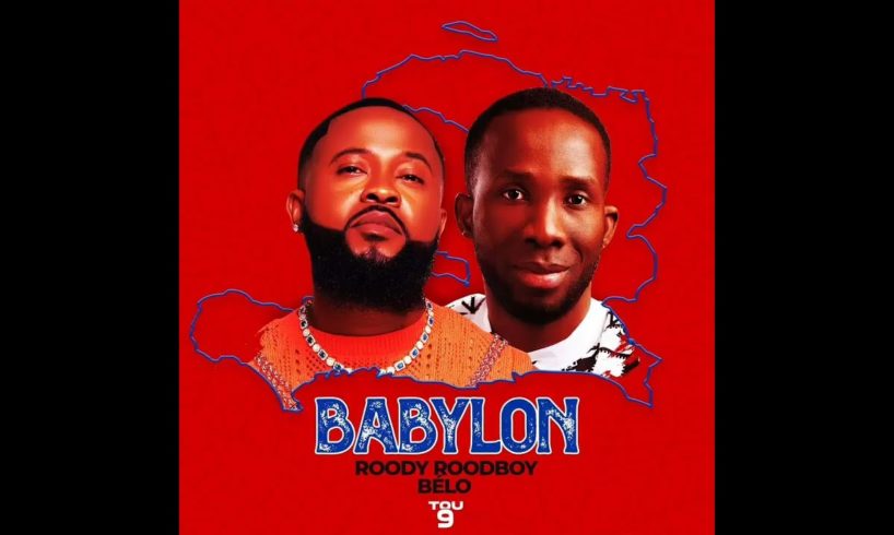 ROODY ROODBOY FT BELO BABYLON TOUT 9 OFFICIAL VIDEO #roodyroodboy #zafem