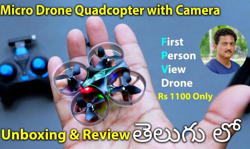 FPV Micro Drone with Camera for Only Rs1100 Unboxing in Telugu...