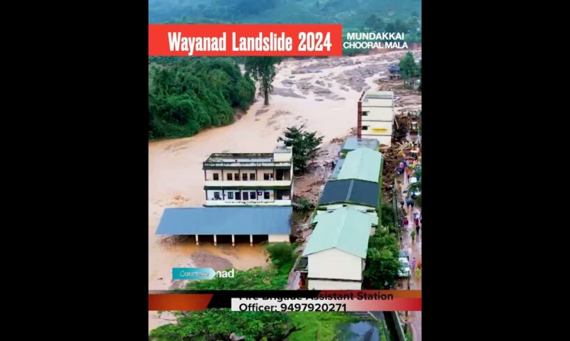 Wayanad Landslide ; Mundakkai area Drone camera shot