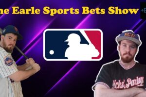 The Earle Sports Bets Show! Free MLB Picks For September 20th, 2024 | Earle Sports Bets