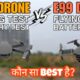 E88 Drone Vs E99 Drone - Camera Test, Flying Test Full Comparison