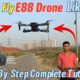 How To Fly E88 Camera Drone Complete Tutorial For Beginners | How To Fly Any Remote Control Drone