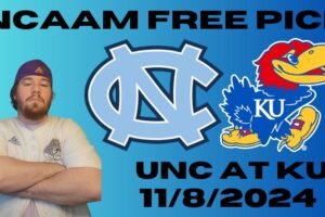 NCAAM Free Pick For November 8th, 2024- North Carolina at Kansas | Earle Sports Bets