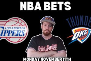 NBA Free Pick For November 11th. 2024 - LA Clippers at Oklahoma City Thunder | Earle Sports Bets