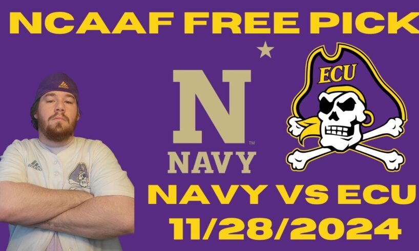 NCAAF Free Pick For November 28th, 2024- Navy at East Carolina | Earle Sports Bets