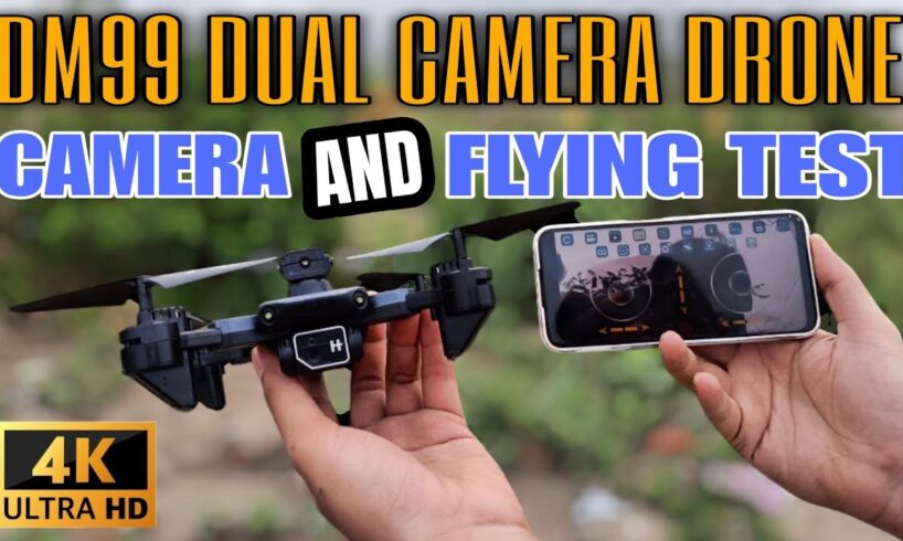 DM99 4K Dual Camera Drone Flying | E88 Drone Camera Test | DM99 Camera Drone Flying Test