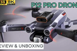 P12 Pro Drone Camera, P12Pro Drone Unboxing, i Love Gadgets