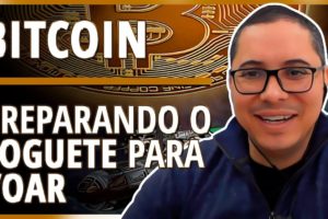 BITCOIN - PREPARANDO O FOGUETE PARA VOAR