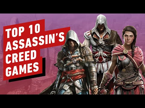 Top 10 Assassin's Creed Games