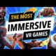 The BEST VR Games 2022 for Immersion (PCVR, PSVR, Quest 2)