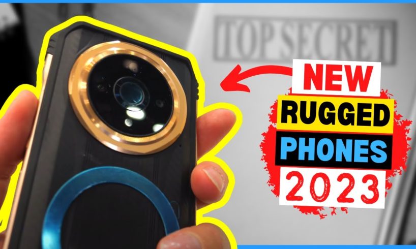 (TOP SECRET NEW RUGGED SMARTPHONES 2023) 9 New Rugged Phones You NEED to See!