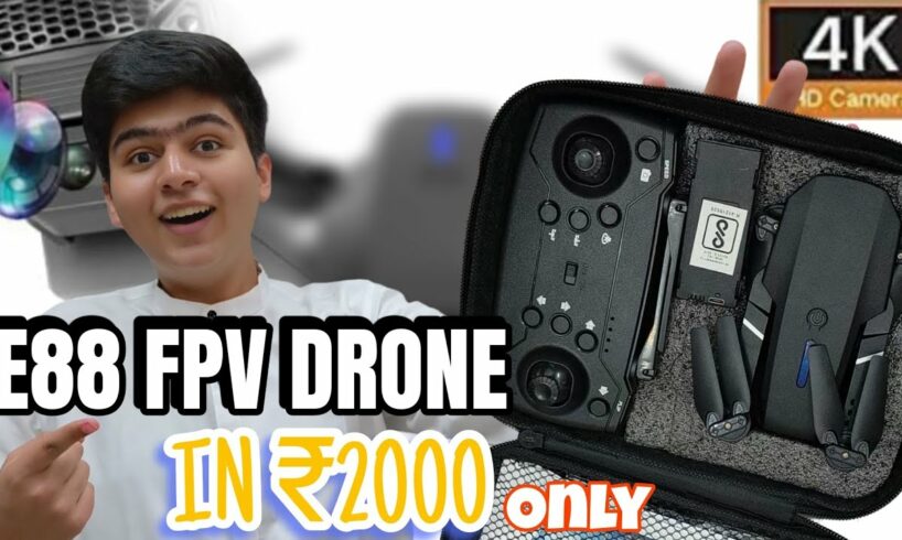 E88 Drone With Dual Camera Unboxing and Testing | E88 FPV Drone Range Test and Camera quality test