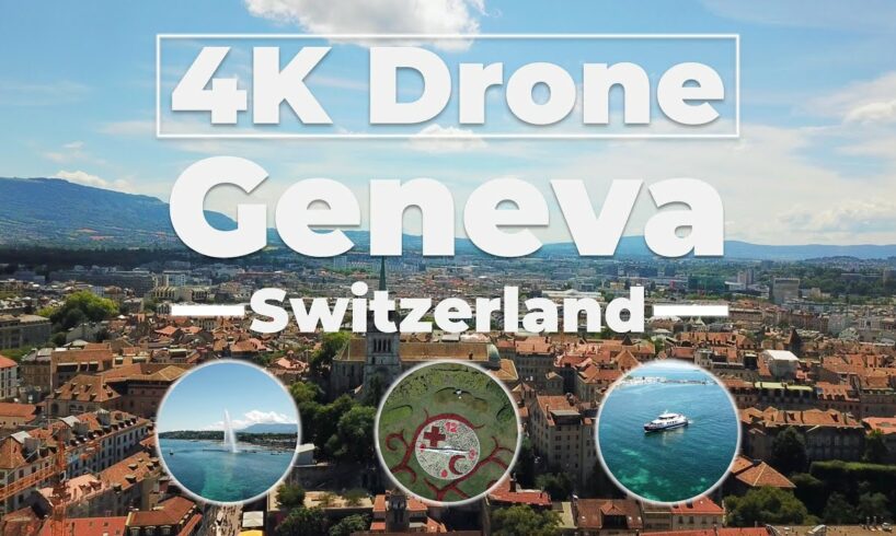 Tour of Geneva, Switzerland with 4k Drone camera. Fountains, boating and architecture of Geneva