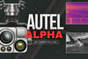 Autel Alpha Camera System - A Game Changer in Drone Camera Tech:  First Look, Features, & Highlights