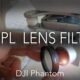 DJI Phantom 3 Drone Camera - How to Improve Picture Quality -  CPL Lens Review - is it any good?