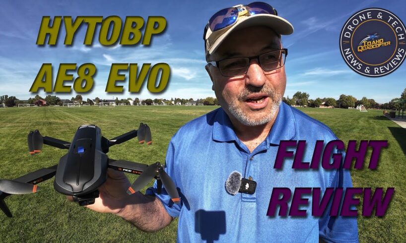 Hytobp AE8 Evo GPS Camera Drone - Flight Review - Let's give it another try!