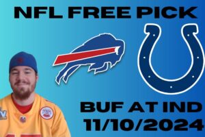 NFL Free Pick For November 10th, 2024- Buffalo Bills at Indianapolis Colts | Earle Sports Bets