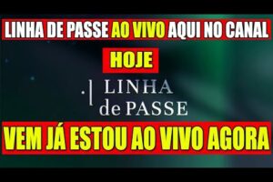 LINHA DE PASSE AO VIVO - ESPN BRASIL AO VIVO