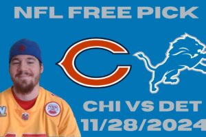 NFL Free Pick For November 28th, 2024- Chicago Bears at Detroit Lions | Earle Sports Bets