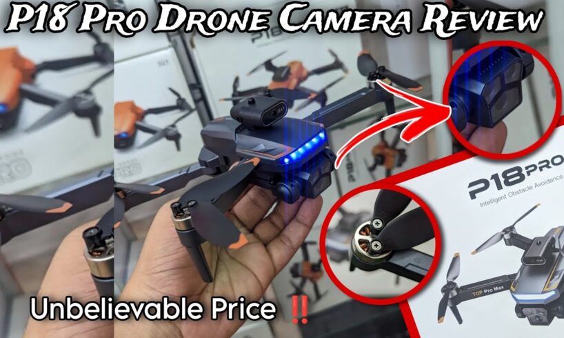 P18 pro Drone Camera 🚁 With Brushless motor Review in Tamil | Budget Drones | தமிழ்