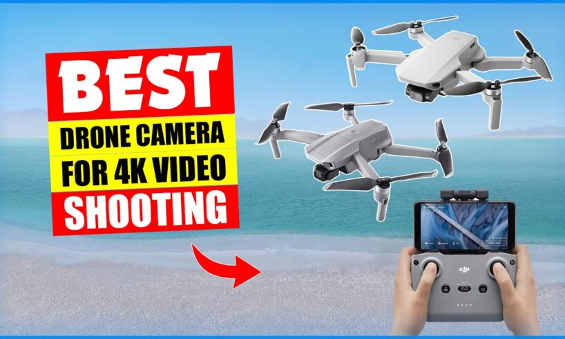 Top 5 Best Drone Camera for Video Shooting - Best Affordable Drone with 4k Camera - Budget 4k Drone