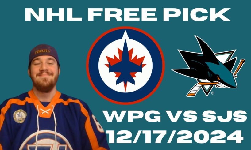 NHL Free Pick For December 17th, 2024- Winnipeg Jets at San Jose Sharks | Earle Sports Bets