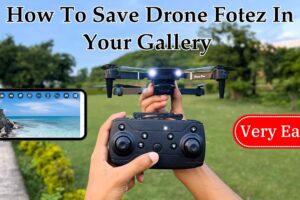 How To Save Drone Camera Footage In Your Gallery Very Easy Steps | विडियो को गैलरी में कसे सेव करे |